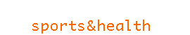 sports&health